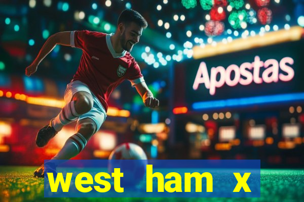 west ham x wolverhampton palpites